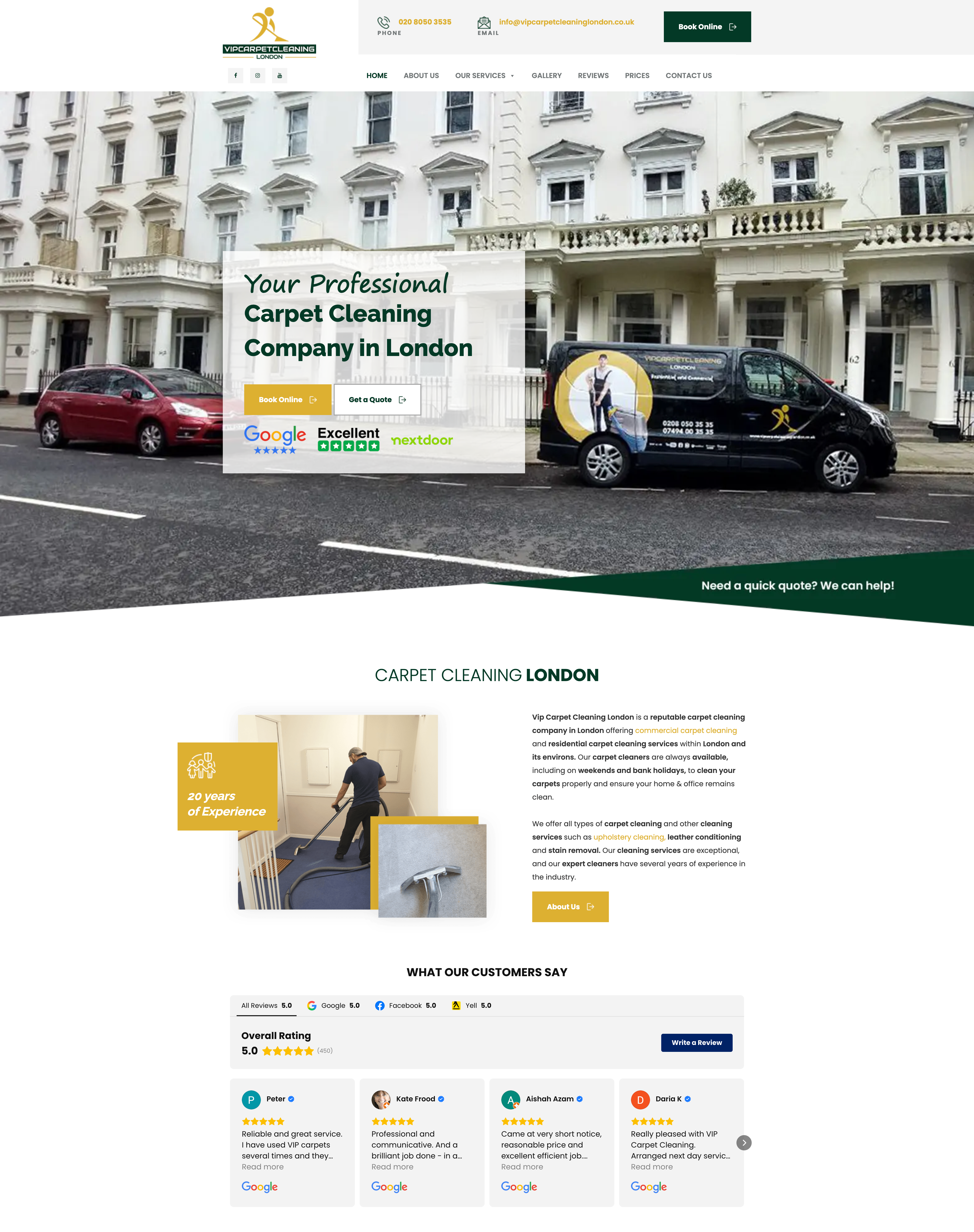 VIP Carpet Cleaning London homepage — header with logo + nav and Book Online button, a London townhouse hero with the branded van and Your Professional Carpet Cleaning Company in London headline, Google / Excellent / Nextdoor review badges, a Carpet Cleaning London section with a 20 years of Experience gold badge and service copy, and a What Our Customers Say 5.0 reviews block pulling Google, Facebook and Yell review cards